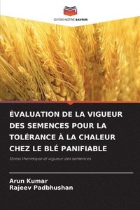 bokomslag valuation de la Vigueur Des Semences Pour La Tolrance  La Chaleur Chez Le Bl Panifiable