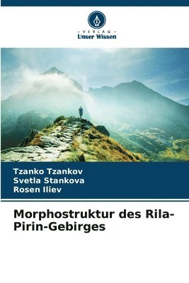 Morphostruktur des Rila-Pirin-Gebirges