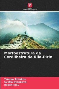 bokomslag Morfoestrutura da Cordilheira de Rila-Pirin