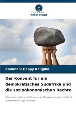 Konvent für ein demokratisches Südafrika und die sozioökonomischen Rechte