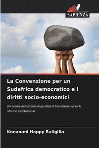 bokomslag La Convenzione per un Sudafrica democratico e i diritti socio-economici