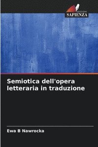 bokomslag Semiotica dell'opera letteraria in traduzione