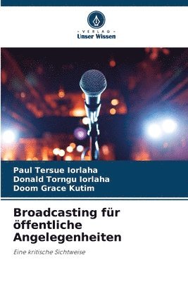 bokomslag Broadcasting fr ffentliche Angelegenheiten