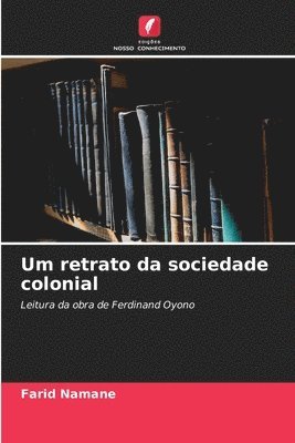 Um retrato da sociedade colonial 1