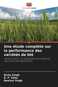 bokomslag Une tude complte sur la performance des varits de bl