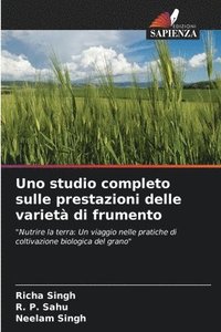 bokomslag Uno studio completo sulle prestazioni delle varietà di frumento