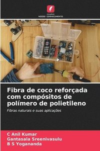 bokomslag Fibra de coco reforada com compsitos de polmero de polietileno