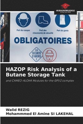 HAZOP Risk Analysis of a Butane Storage Tank