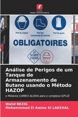 Análise de Perigos de um Tanque de Armazenamento de Butano usando o Método HAZOP