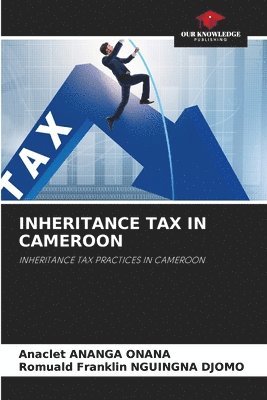 bokomslag Inheritance Tax in Cameroon