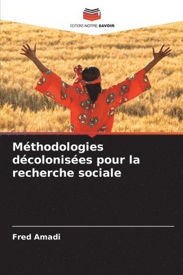 bokomslag Mthodologies dcolonises pour la recherche sociale