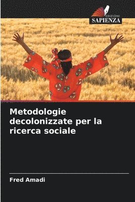 bokomslag Metodologie decolonizzate per la ricerca sociale