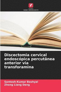 bokomslag Discectomia cervical endoscpica percutnea anterior via transforamina