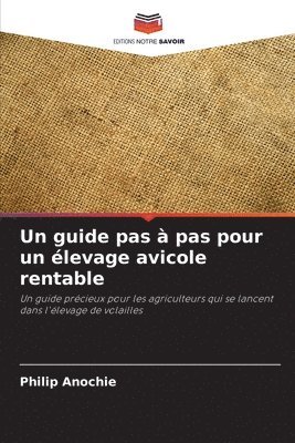 bokomslag guide pas à pas pour un élevage avicole rentable