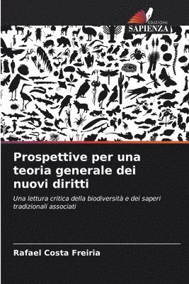 Prospettive per una teoria generale dei nuovi diritti 1