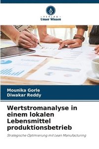 bokomslag Wertstromanalyse in einem lokalen Lebensmittel produktionsbetrieb