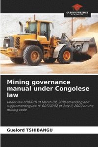 bokomslag Mining governance manual under Congolese law