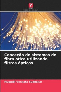 bokomslag Conceo de sistemas de fibra tica utilizando filtros pticos