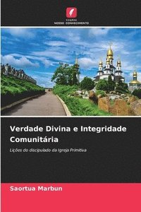 bokomslag Verdade Divina e Integridade Comunitria