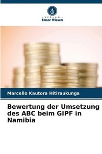 bokomslag Bewertung der Umsetzung des ABC beim GIPF in Namibia