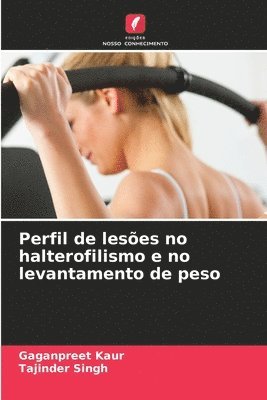 Perfil de leses no halterofilismo e no levantamento de peso 1