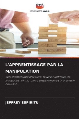 L'Apprentissage Par La Manipulation