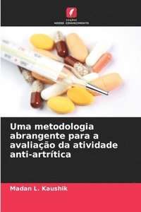 bokomslag Uma metodologia abrangente para a avaliao da atividade anti-artrtica