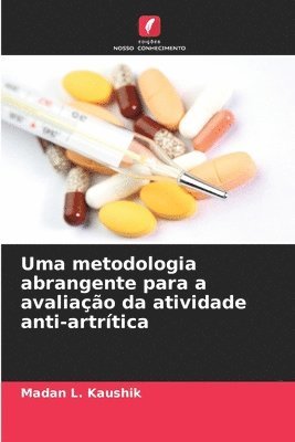 bokomslag Uma metodologia abrangente para a avaliao da atividade anti-artrtica