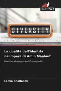 bokomslag La dualità dell'identità nell'opera di Amin Maalouf