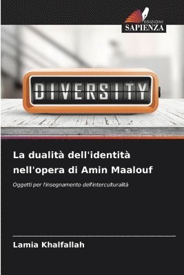 bokomslag La dualit dell'identit nell'opera di Amin Maalouf