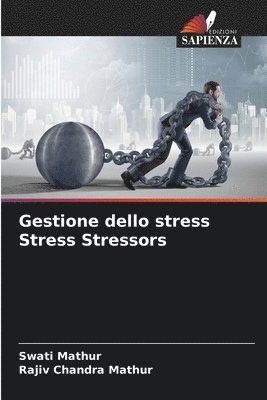 bokomslag Gestione dello stress Stress Stressors