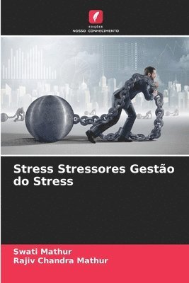 Stress Stressores Gesto do Stress 1