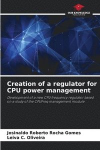 bokomslag Creation of a regulator for CPU power management