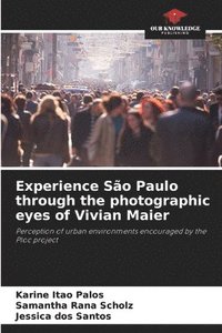 bokomslag Experience São Paulo through the photographic eyes of Vivian Maier