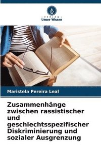 bokomslag Zusammenhnge zwischen rassistischer und geschlechtsspezifischer Diskriminierung und sozialer Ausgrenzung