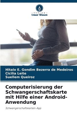 Computerisierung der Schwangerschaftskarte mit Hilfe einer Android-Anwendung