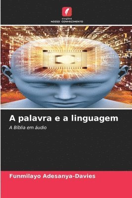 bokomslag A palavra e a linguagem