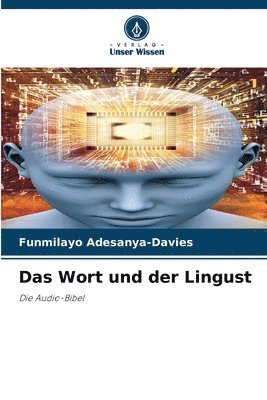 Funmilayo Adesanya-Davies - Wort und der Lingust, Häftad