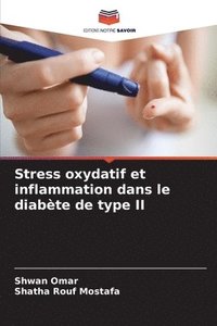 bokomslag Stress oxydatif et inflammation dans le diabte de type II