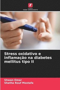 bokomslag Stress oxidativo e inflamao na diabetes mellitus tipo II