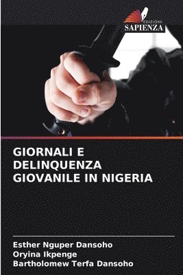 bokomslag Giornali E Delinquenza Giovanile in Nigeria