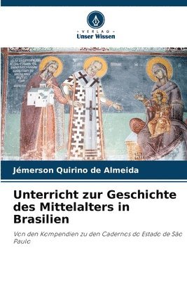 bokomslag Unterricht zur Geschichte des Mittelalters in Brasilien