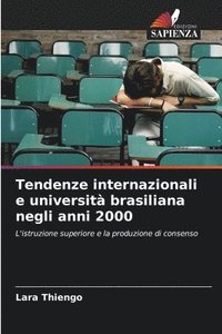 bokomslag Tendenze internazionali e universit brasiliana negli anni 2000