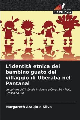 L'identit etnica del bambino guat del villaggio di Uberaba nel Pantanal 1