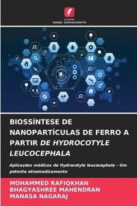 bokomslag Biossntese de Nanopartculas de Ferro a Partir de Hydrocotyle Leucocephala