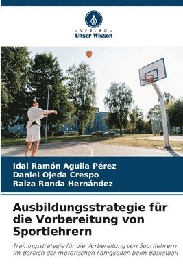 Ausbildungsstrategie für die Vorbereitung von Sportlehrern 1