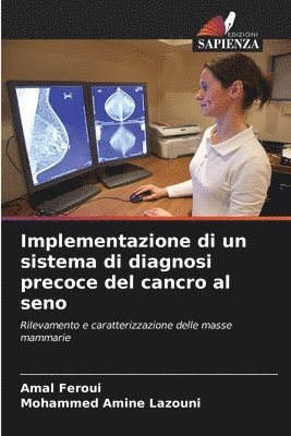 bokomslag Implementazione di un sistema di diagnosi precoce del cancro al seno