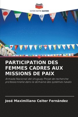 bokomslag Participation Des Femmes Cadres Aux Missions de Paix