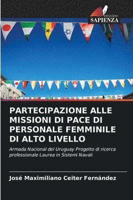 bokomslag Partecipazione Alle Missioni Di Pace Di Personale Femminile Di Alto Livello