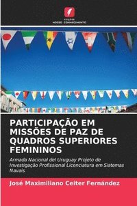 bokomslag Participao Em Misses de Paz de Quadros Superiores Femininos